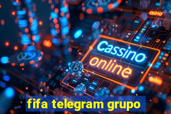 fifa telegram grupo